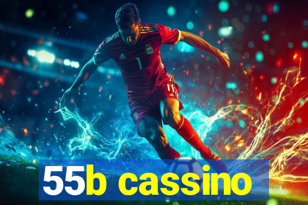 55b cassino